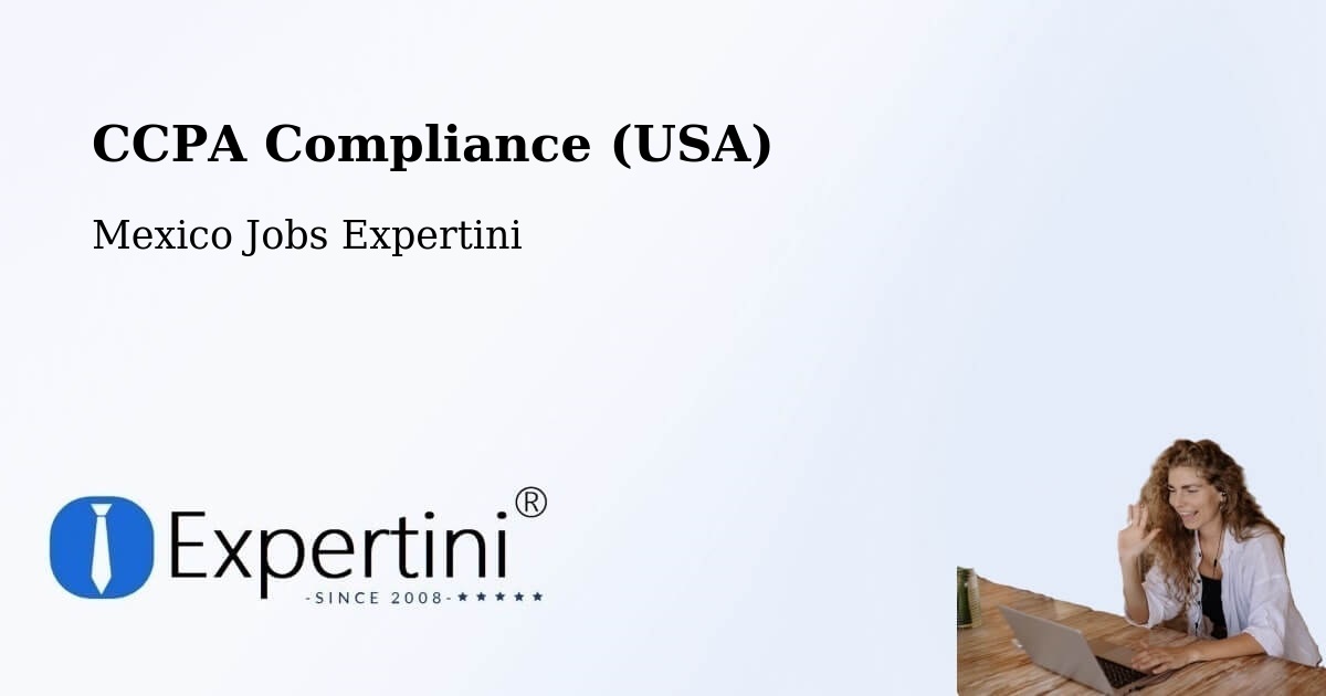 CCPA Privacy Rights & Compliance Notice – Acopinalco Del Peñón - Mexico Jobs Expertini