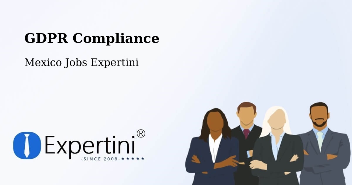 EU GDPR Compliance Statement – Acopinalco Del Peñón - Mexico Jobs Expertini