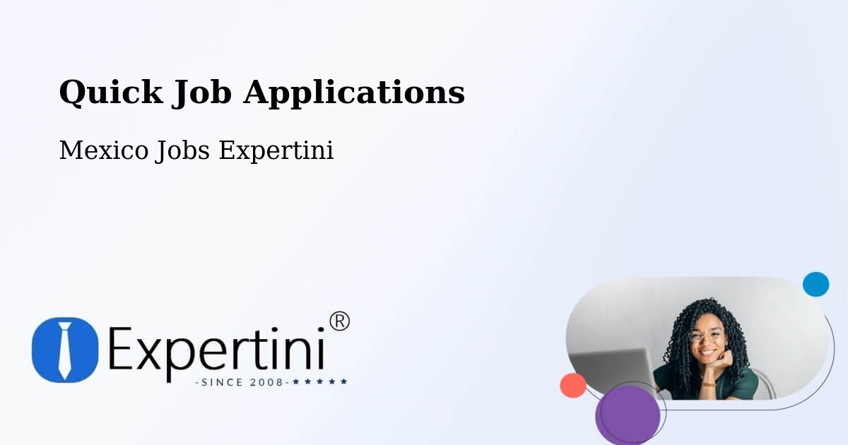 Quick Apply Feature – Acopinalco Del Peñón - Mexico Jobs Expertini