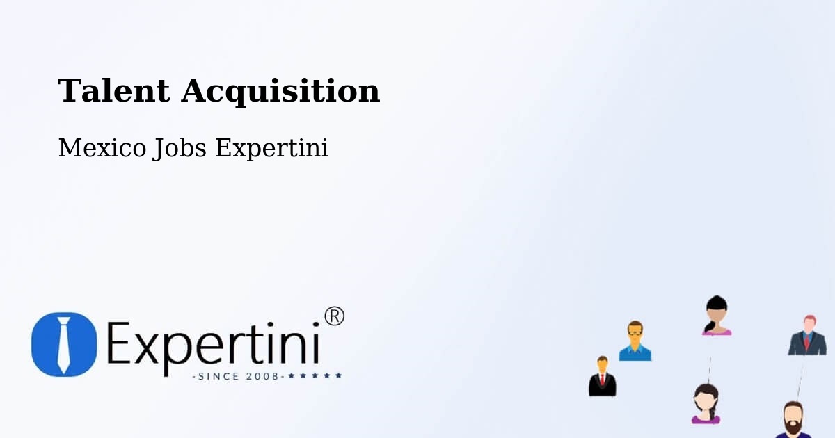 Post Jobs & Find Candidates in Acopinalco Del Peñón – Talent Acquisition Solutions - Mexico Jobs Expertini